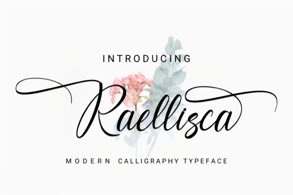 Raellisca: A Modern Calligraphy Font